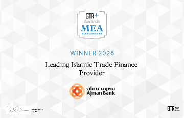 Ajman Bank Recognised as Leading Islamic Trade Finance Provider at GTR MEA Awards 2026